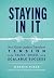 Staying In It: How Great Le...