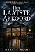 Het Laatste Akkoord: Douwe Rijs-serie Deel 2 (Dutch Edition)