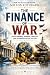 THE FINANCE OF WAR How Econ...