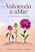 Volviendo a Amar by Maricela Muñoz Llamosas Volviendo a Amar by Maricela Muñoz Llamosas