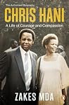 Chris Hani: A Lif...