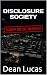 Disclosure Society by Dean Lucas