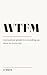 WTFM: A Practical Guide for...