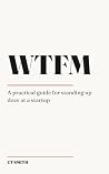 WTFM: A Practical...