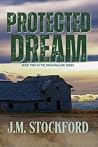 Protected Dream: Dreamwalker Series/Romantic Suspense/Magical Realism