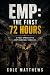 EMP: The First 72 Hours: A ...