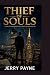 THIEF OF SOULS: A High Stak...