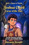 Joshua Creed: Curse of the Faet (Book 2) (Joshua Creed Book Series) Joshua Creed: Curse of the Faet (Book 2) (Joshua Creed Book Series)