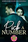 Pick a Number: An Erotic Choose-Your-Own-Adventure Novella