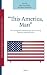 "This America, Man": The Li...