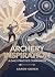 Archery Inspiration
