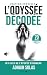 L'Odyssée Décodée: 70 pages...