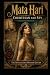 Mata Hari: Courtesan and Sp...