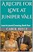 A Recipe for Love at Junipe...