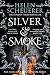 Silver & Smoke