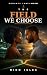 The Field We Choose (Romanc...