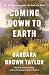 Coming Down to Earth by Barbara Brown Taylor