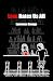 Love Hates Us All by Lawrence   Savage