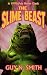 The Slime Beast