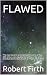 FLAWED: “The most dynamic a...