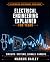 Electrical Engineering Explained for Teens: A Conceptual Guide to Circuits, Systems, Design, and Career Questions (The Curious Teen Library)