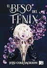 El beso del fénix (Spanish Edition)