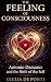THE FEELING OF CONSCIOUSNES...