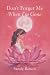 Don't Forget Me when I'm Gone: Whispers From Heaven - A Journey of Loss, Love, and Signs from the Other Side