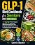 GLP-1 Diet Cookbook for seniors UK Edition by Lewis Booth