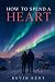 How to Spend a Heart
