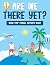 Are We There Yet? (Kindle S...