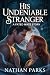 His Undeniable Stranger by Nathan Parks