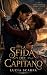 La Sfida del Capitano (Cheltenham Ladies’ College Vol. 2) (Italian Edition)