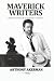 Maverick Writers by Anthony Akerman