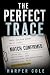 The Perfect Trace