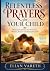 Relentless Prayers for Your...