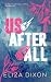 Us After All: A Post-Apocalyptic Romance (In The After Book 1)