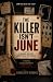 The Killer Isn’t June by Charlotte Brooks The Killer Isn’t June by Charlotte Brooks