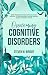 OVERCOMING COGNITIVE DISORDERS by Steven Wright