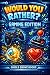 Would You Rather? Gaming Edition by Giggle Grove Books