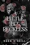A Little Bit Reck...