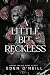 A Little Bit Reckless (Court Legacy, #7)