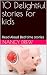 10 Delightful stories for k...