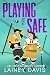 Playing It Safe (Playing #5)