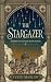 The Stargazer (Embers of Distant Suns Book 1)