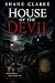 House of the Devil by Shane Clarke