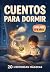 Cuentos Infantiles Para Dor...