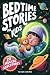 Bedtime Stories for Kids ages 4-8 by Dan Lyom