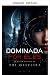 Dominated by Them by Pri Oliveira