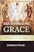 Transforming Grace: How To ...